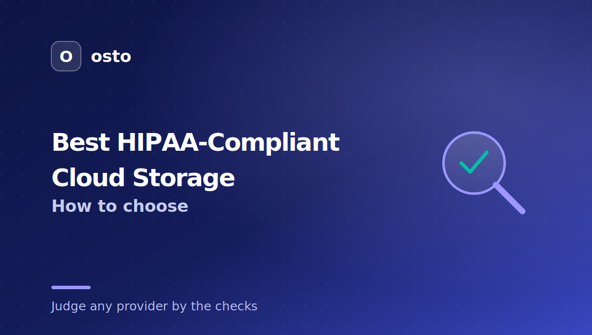 Best HIPAA-compliant cloud storage how to choose