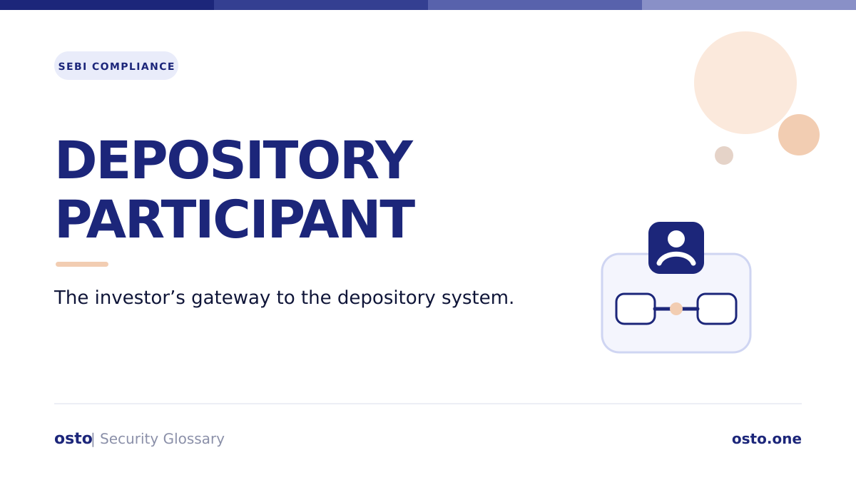 Depository Participant connecting an investor’s demat account with the NSDL or CDSL depository system