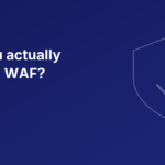 WAF request path diagram showing four layers and the attacks that reach the application