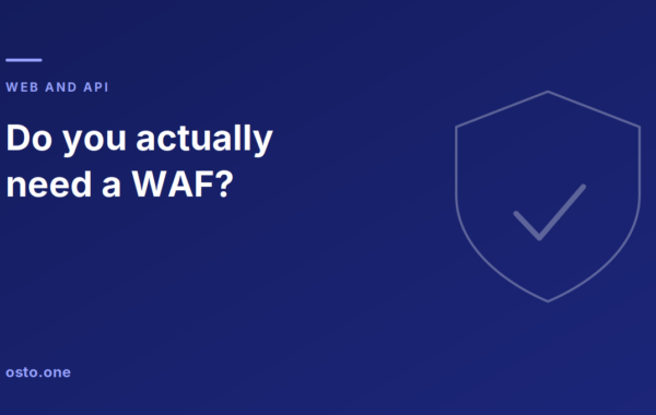 Do You Need a WAF If You Already Use AWS or Cloudflare?