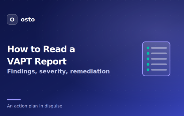 How to Read a VAPT / Pentest Report: A Practical Guide