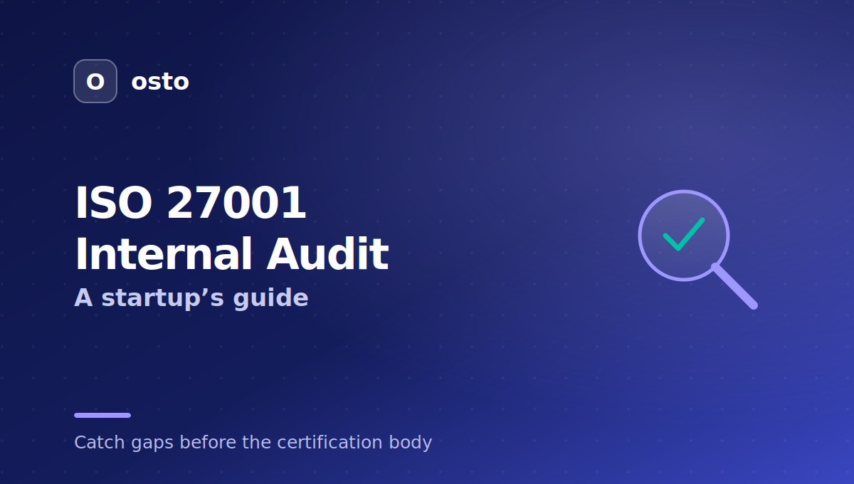 ISO 27001 internal audit cycle for startups