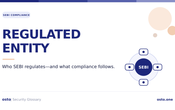 Regulated Entity (SEBI): Meaning, Types and Compliance Requirements