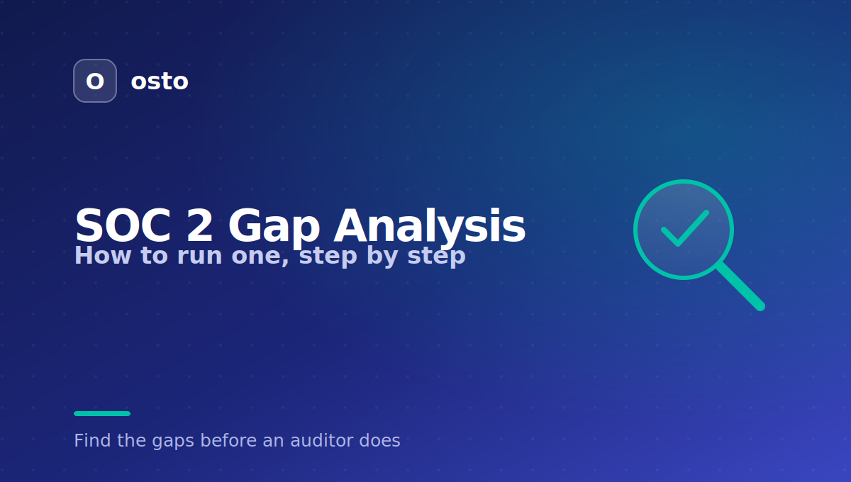 SOC 2 gap analysis process for startups