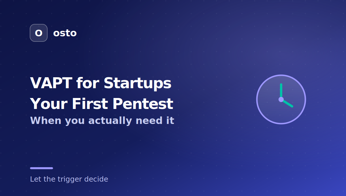 When a startup needs its first penetration test