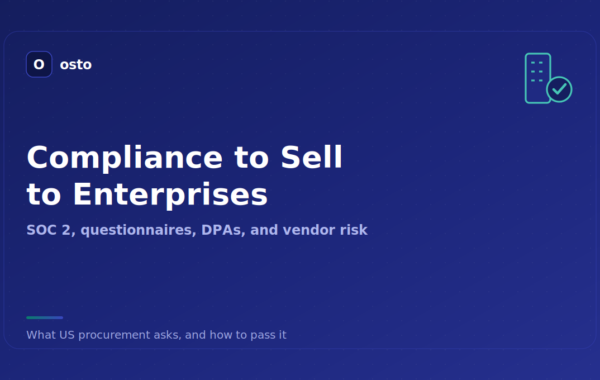 What Compliances Do You Need to Sell to Enterprises in the US?