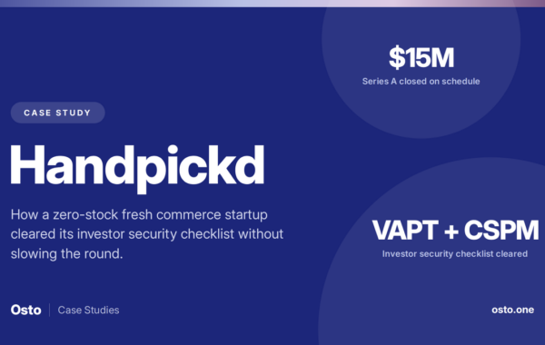 How Handpickd met investor security requirements and closed a $15M Series A without losing momentum