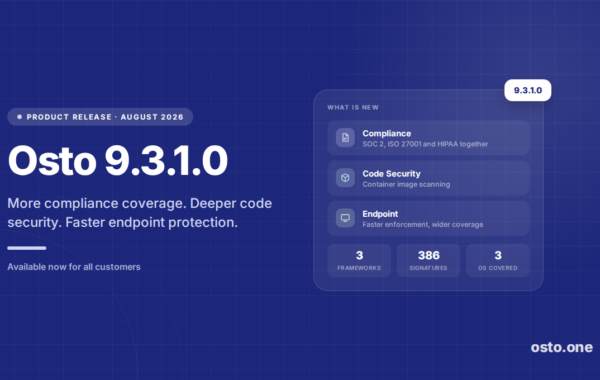 Osto 9.3.1.0: Container Image Scanning, ISO 27001 and HIPAA