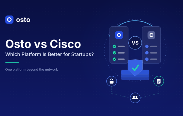 Osto vs Cisco: Which Is Right for you?