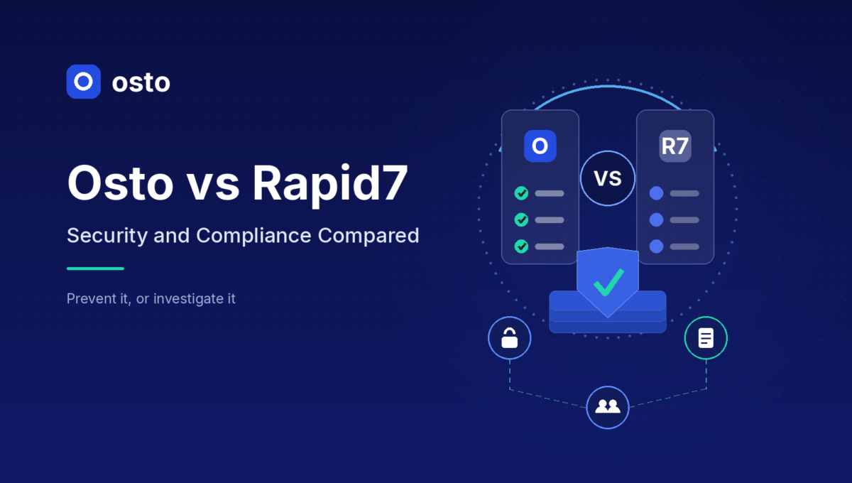 Osto vs Rapid7 coverage comparison across web and API protection, cloud posture, endpoint control, VAPT and compliance