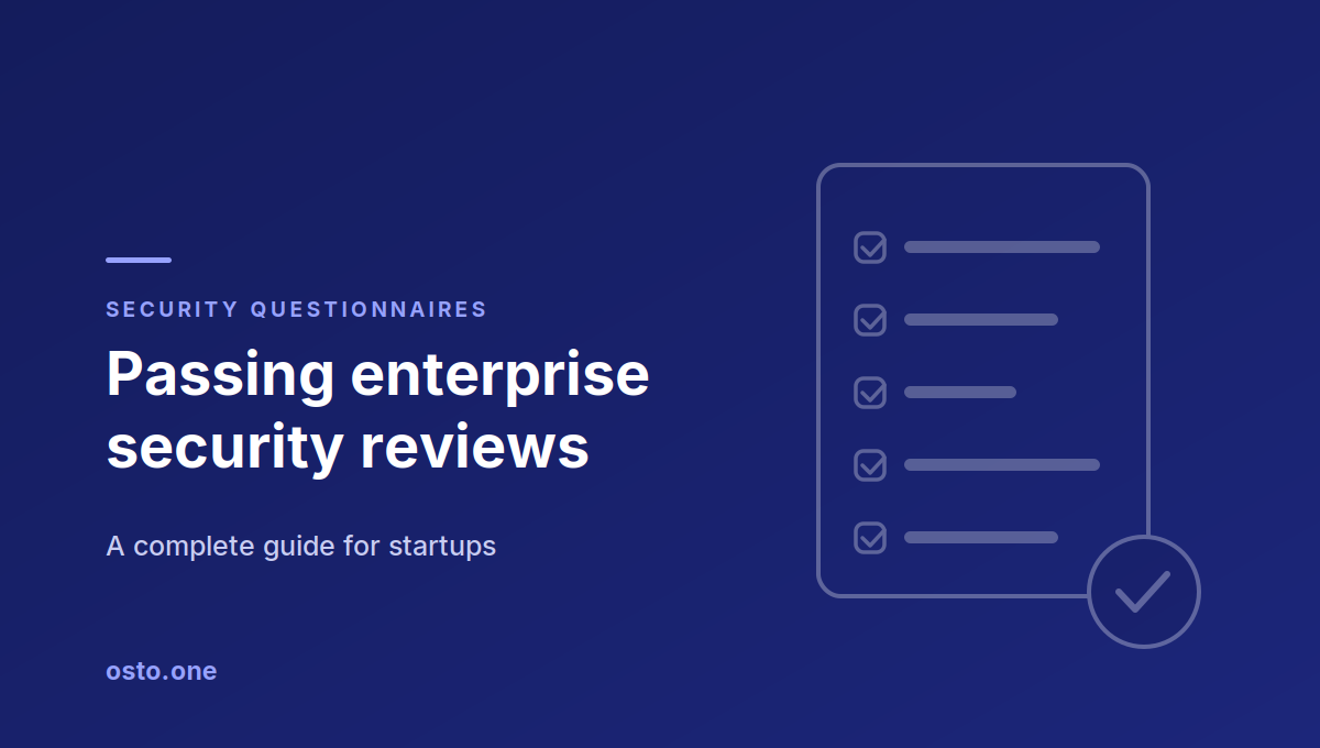 Security questionnaires for startups enterprise security review guide